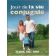 Jouir De La Vie Conjugale - Zacharias Tanee Fomum